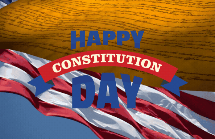  The Constitution of the United States with the words Happy Constitution Day in red, white, and blue